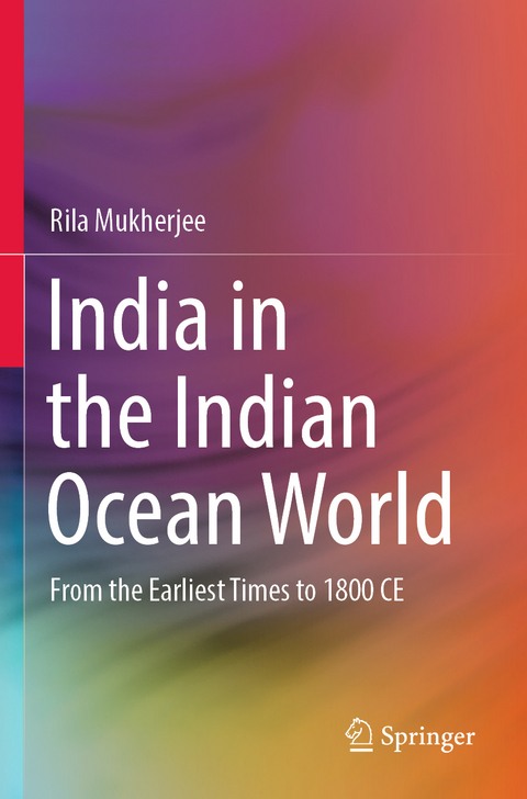 India in the Indian Ocean World - Rila Mukherjee