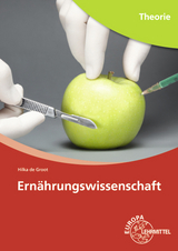 Ernährungswissenschaft - Groot, Hilka de