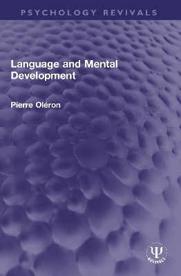 Language and Mental Development - Pierre Oléron