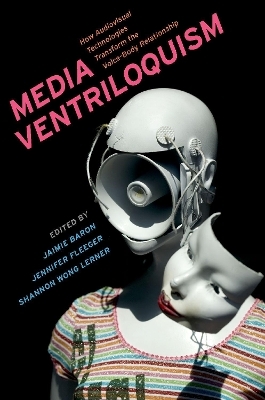 Media Ventriloquism - 