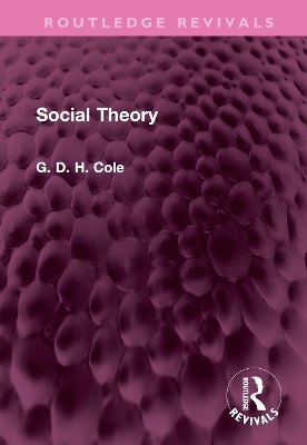 Social Theory - G.D.H. Cole