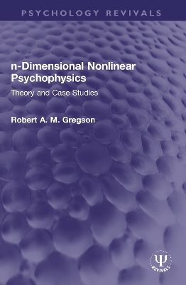 n-Dimensional Nonlinear Psychophysics - Robert A. M. Gregson