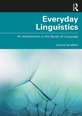 Everyday Linguistics - Joanne Cavallaro