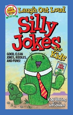 Laugh Out Loud Silly Jokes for Kids - Vicki Whiting