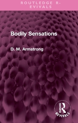 Bodily Sensations - D M Armstrong