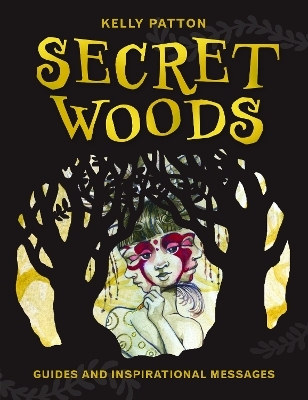 Secret Woods - Kelly Patton