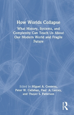 How Worlds Collapse - 