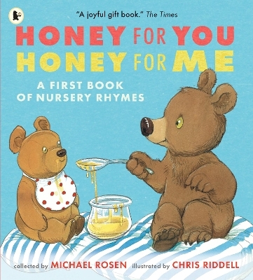 Honey for You, Honey for Me: A First Book of Nursery Rhymes - 