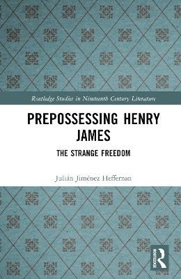 Prepossessing Henry James - Julián Jiménez Heffernan