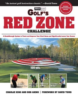 Golf's Red Zone Challenge - Charlie King, Rob Akins