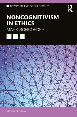 Noncognitivism in Ethics - Mark Schroeder