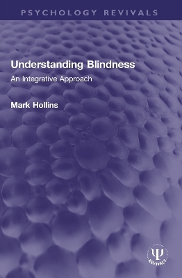 Understanding Blindness - Mark Hollins
