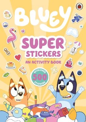 Bluey: Super Stickers -  Bluey