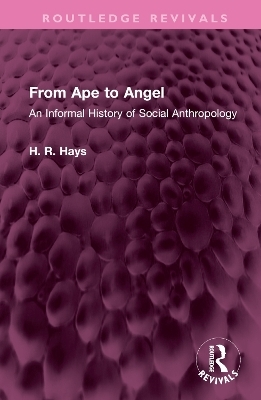 From Ape to Angel - Hoffman R Hays