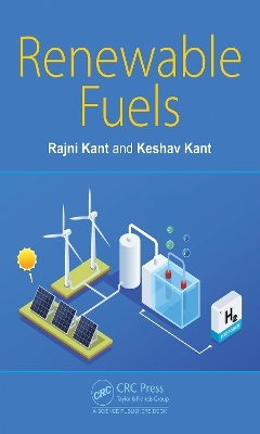 Renewable Fuels - Rajni Kant, Keshav Kant