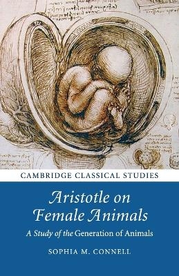 Aristotle on Female Animals - Sophia M. Connell