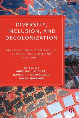 Diversity, Inclusion, and Decolonization