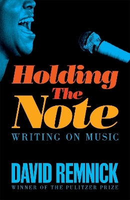 Holding the Note - David Remnick