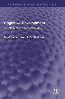 Cognitive Development - David Klahr, J. G. Wallace