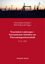 Translation Landscapes – Internationale Schriften zur Übersetzungswissenschaft - 