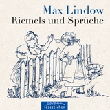 Max Lindow – Riemels und Sprüche - Max Lindow