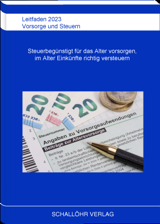 Leitfaden 2023 Vorsorge und Steuern - Knut M Schallöhr