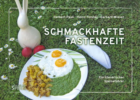 SCHMACKHAFTE FASTENZEIT - Herbert Pauli, Heinz Forster