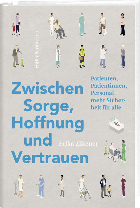 Zwischen Sorge, Hoffnung und Vertrauen - Erika Ziltener