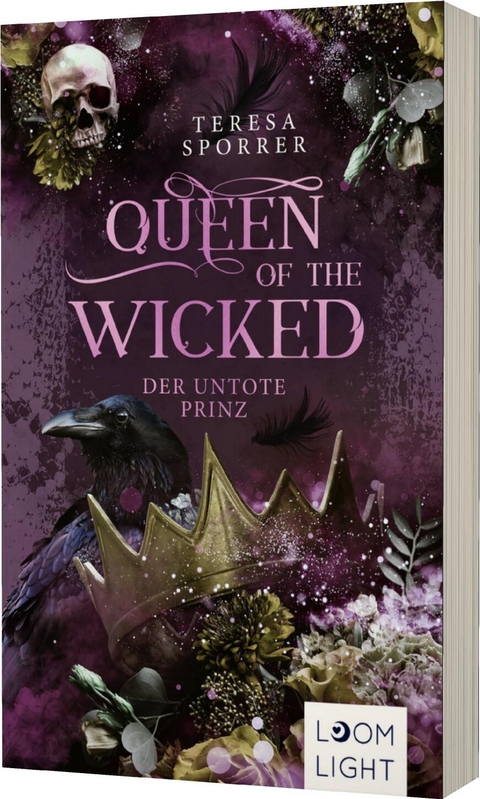 Queen of the Wicked 2: Der untote Prinz - Teresa Sporrer