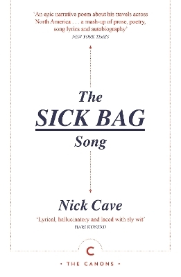 The Sick Bag Song - Nick Cave