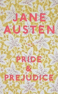 Pride and Prejudice - Jane Austen