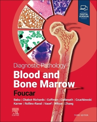 Diagnostic Pathology: Blood and Bone Marrow - Kathryn Foucar