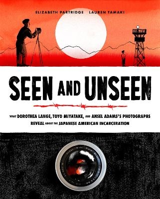 Seen and Unseen - Elizabeth Partridge