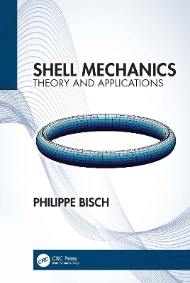 Shell Mechanics - Philippe Bisch