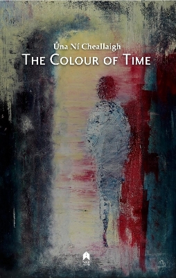 The Colour of Time - Una Ni Cheallaigh