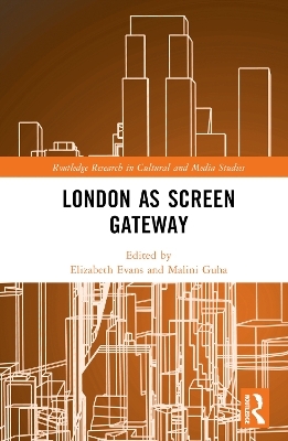 London as Screen Gateway - 