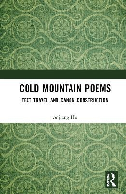 Cold Mountain Poems - Anjiang Hu