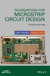 Foundations for Microstrip Circuit Design - Edwards, Terry C.; Steer, Michael B.