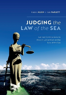 Judging the Law of the Sea - Natalie Klein, Kate Parlett