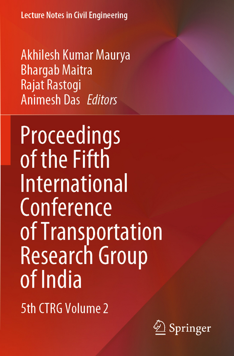 Proceedings of the Fifth International Conference of Transportation Research Group of India - 