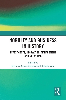 Nobility and Business in History - 
