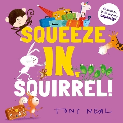 Squeeze In, Squirrel! - Oxford Children's Books