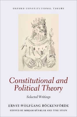 Constitutional and Political Theory - Ernst-Wolfgang Böckenförde