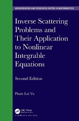 Inverse Scattering Problems and Their Application to Nonlinear Integrable Equations - Pham Loi Vu