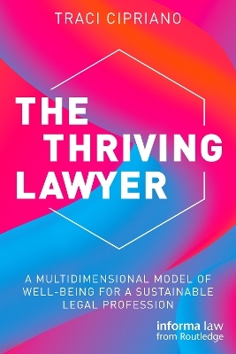 The Thriving Lawyer - Traci Cipriano
