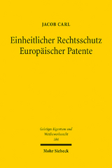 Einheitlicher Rechtsschutz Europäischer Patente - Jacob Carl