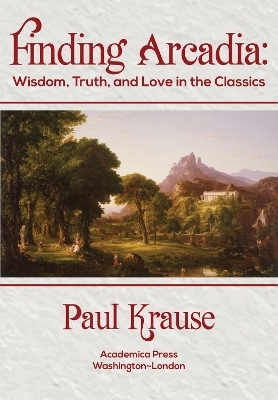 Finding Arcadia - Paul Krause