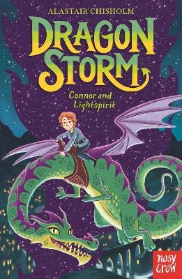 Dragon Storm: Connor and Lightspirit - Alastair Chisholm