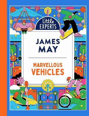 Marvellous Vehicles - James May