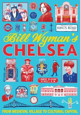 Bill Wyman's Chelsea - Bill Wyman